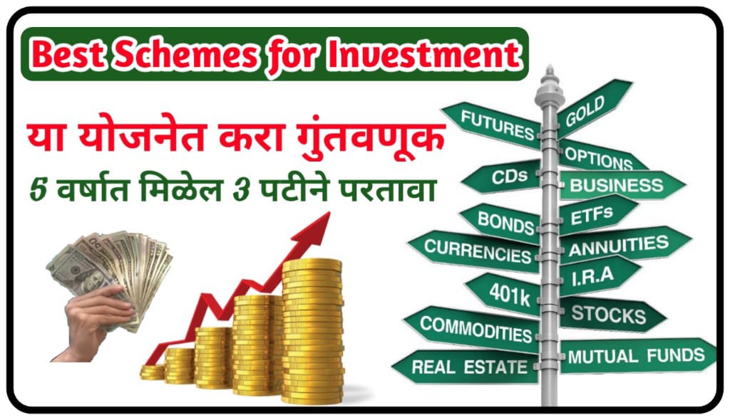 Best Schemes for Investment